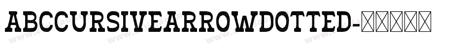 AbcCursiveArrowDotted字体转换