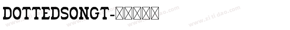 DottedSongt字体转换