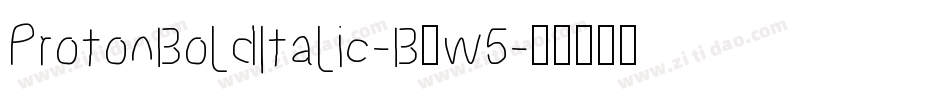 ProtonBoldItalic-B9w5字体转换