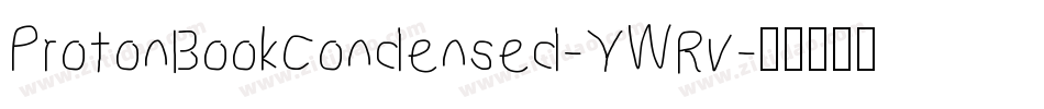 ProtonBookCondensed-YWRv字体转换