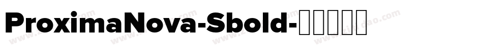 ProximaNova-Sbold字体转换