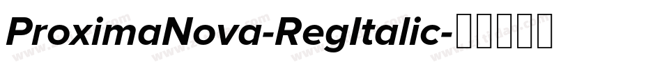 ProximaNova-RegItalic字体转换