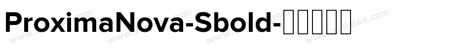 ProximaNova-Sbold字体转换