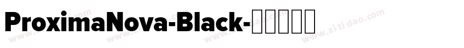 ProximaNova-Black字体转换