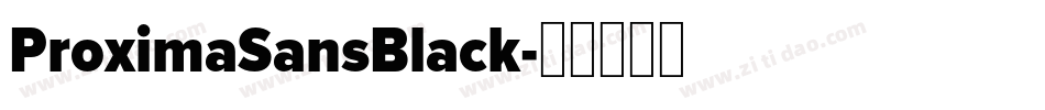 ProximaSansBlack字体转换