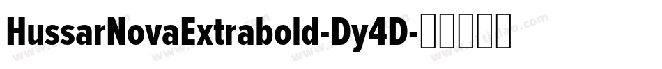 HussarNovaExtrabold-Dy4D字体转换