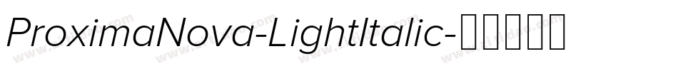 ProximaNova-LightItalic字体转换