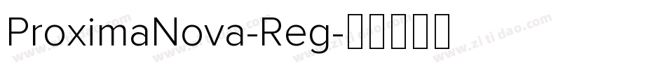 ProximaNova-Reg字体转换