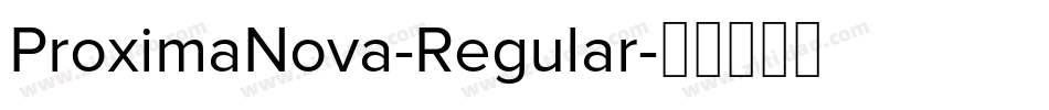 ProximaNova-Regular字体转换