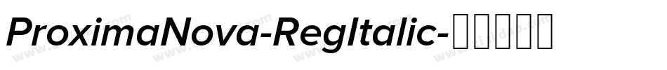 ProximaNova-RegItalic字体转换