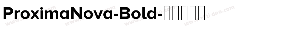 ProximaNova-Bold字体转换