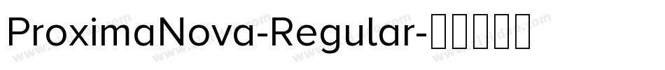 ProximaNova-Regular字体转换