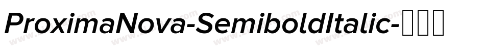 ProximaNova-SemiboldItalic字体转换
