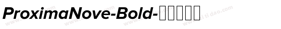 ProximaNove-Bold字体转换