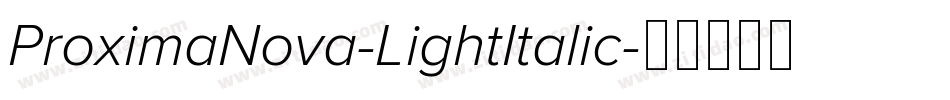 ProximaNova-LightItalic字体转换
