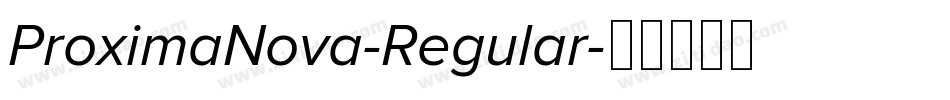 ProximaNova-Regular字体转换