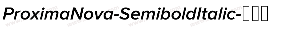 ProximaNova-SemiboldItalic字体转换