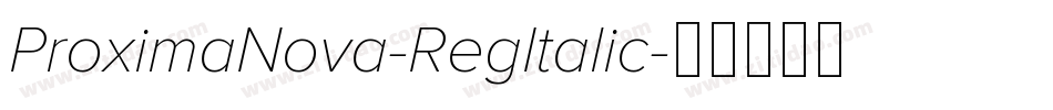 ProximaNova-RegItalic字体转换
