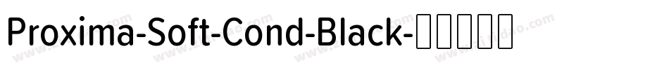 Proxima-Soft-Cond-Black字体转换