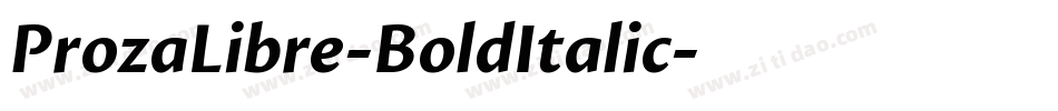ProzaLibre-BoldItalic字体转换