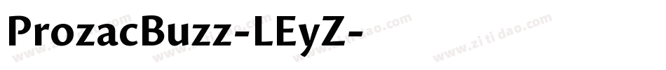 ProzacBuzz-LEyZ字体转换