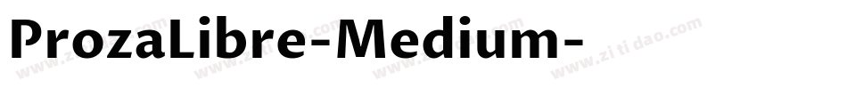 ProzaLibre-Medium字体转换