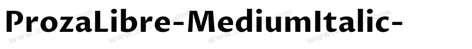 ProzaLibre-MediumItalic字体转换
