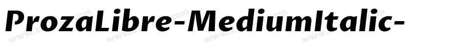 ProzaLibre-MediumItalic字体转换