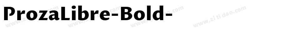 ProzaLibre-Bold字体转换