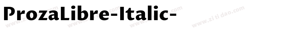 ProzaLibre-Italic字体转换