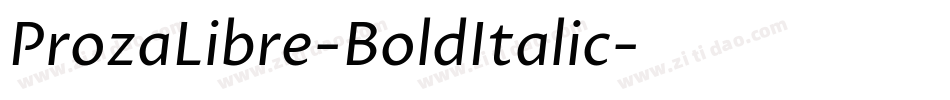 ProzaLibre-BoldItalic字体转换