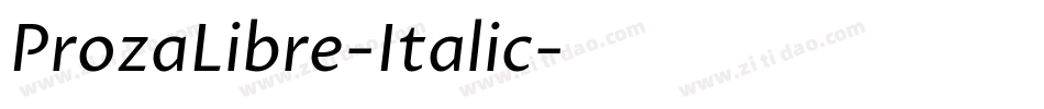 ProzaLibre-Italic字体转换