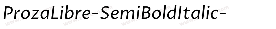 ProzaLibre-SemiBoldItalic字体转换