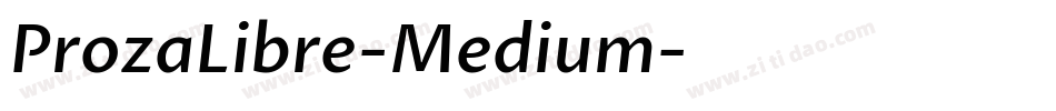 ProzaLibre-Medium字体转换