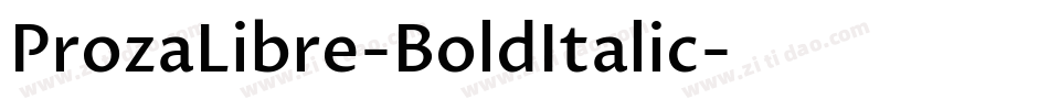 ProzaLibre-BoldItalic字体转换