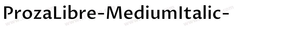 ProzaLibre-MediumItalic字体转换