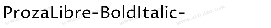 ProzaLibre-BoldItalic字体转换