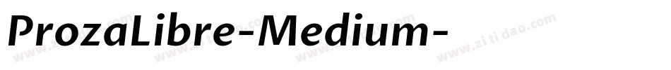 ProzaLibre-Medium字体转换
