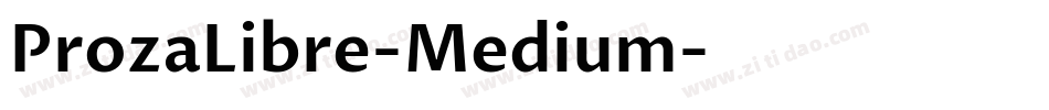 ProzaLibre-Medium字体转换