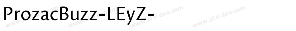 ProzacBuzz-LEyZ字体转换