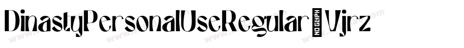 DinastyPersonalUseRegular-Vjrz字体转换