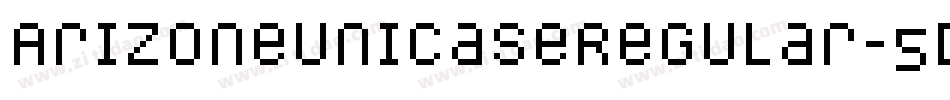 ArizoneUnicaseRegular-5dRZ字体转换