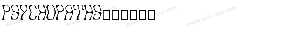 Psychopaths字体转换