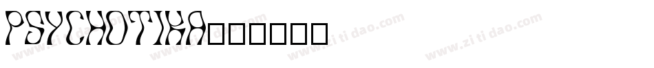 Psychotika字体转换