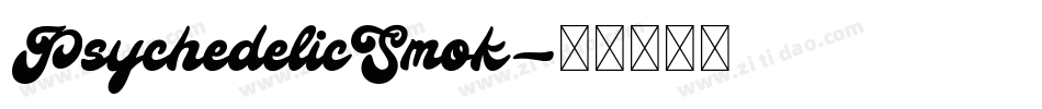 PsychedelicSmok字体转换