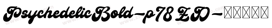 PsychedelicBold-p78ZD字体转换