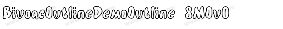 BivoacOutlineDemoOutline-8MOv0字体转换