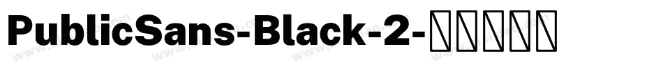 PublicSans-Black-2字体转换