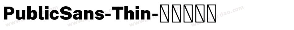 PublicSans-Thin字体转换