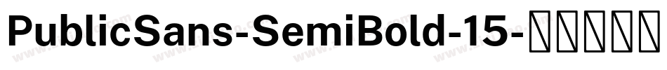 PublicSans-SemiBold-15字体转换